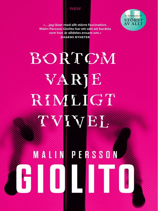 Title details for Bortom varje rimligt tvivel by Malin Persson Giolito - Available